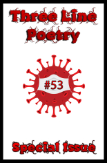 Three Line Poetry Issue #53