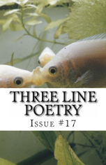 Three Line Poetry Issue #17