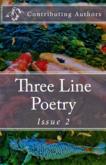 Three Line Poetry Issue #2