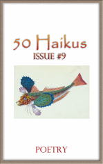 50 Haikus, Issue 9