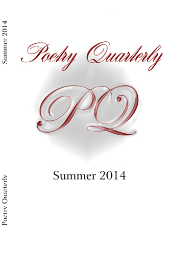 Poetry Quarterly Summer 2014 - Click Image to Close