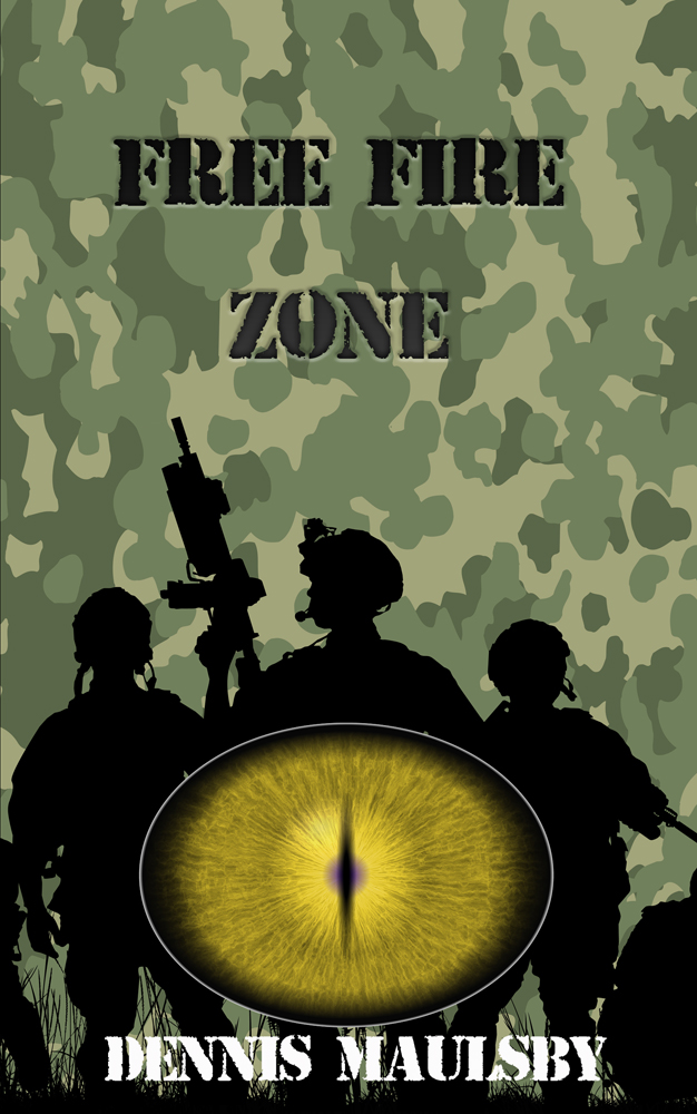 Free Fire Zone by Dennis Maulsby - Click Image to Close