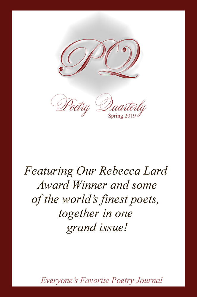 Poetry Quarterly Spring 2019 - Click Image to Close